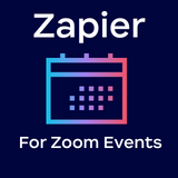Zapier integration for Zoom Events icon — audited #1 in Broadcasting & Streaming on Zoom App Marketplace